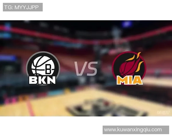 2014年NBA季后赛热火与篮网激战回顾精彩瞬间与关键时刻分析